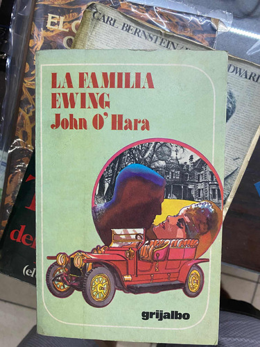 La Familia Ewing / John O' Hara