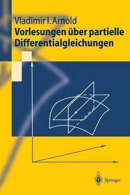 Vorlesungen Ueber Partielle Differentialgleichungen - Vla...