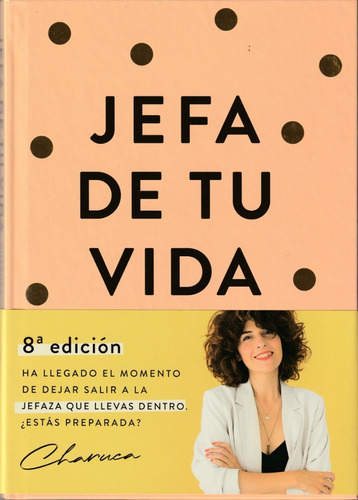 Jefa De Tu Vida. Charuca