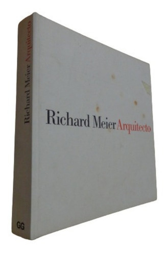 Richard Meier Arquitecto. Gustavo Gili. Tapa Dura&-.