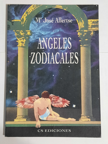 Angeles Zodiacales  M. Jose Allertse  Cs Ediciones Usado 