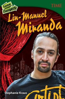 Libro Game Changers: Lin-manuel Miranda - Kraus, Stephanie