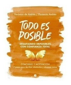 Todo Es Posible - Veronica De Andres - Ediciones B