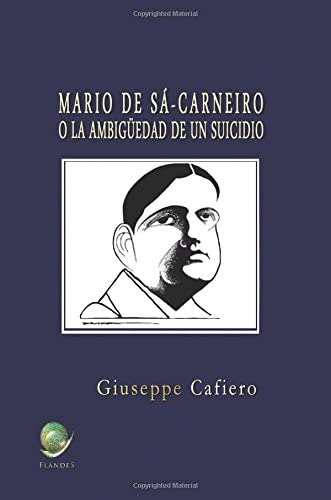 Libro: Mario De Sá-carneiro: O La Ambigüedad Del Suicidio (s