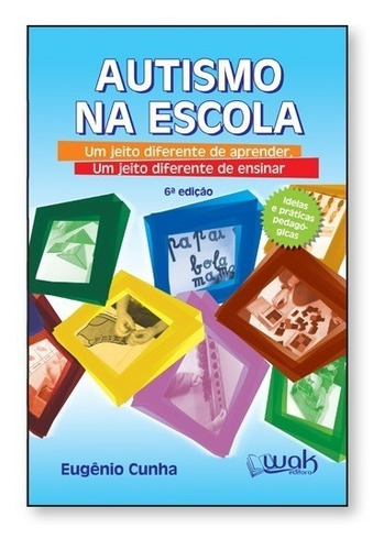 Imagem 1 de 1 de Autismo Na Escola Um Jeito Diferente De Aprender
