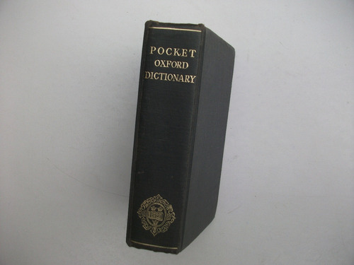The Pocket Oxford Dictionary Of Current English