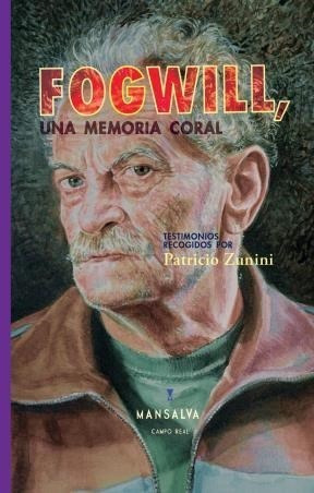 Fogwill Una Memoria Coral - Fogwill Rodolfo (libro) - Nuevo