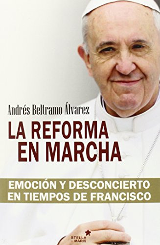 Libro La Reforma En Marcha De Andrés Beltramo Álvarez