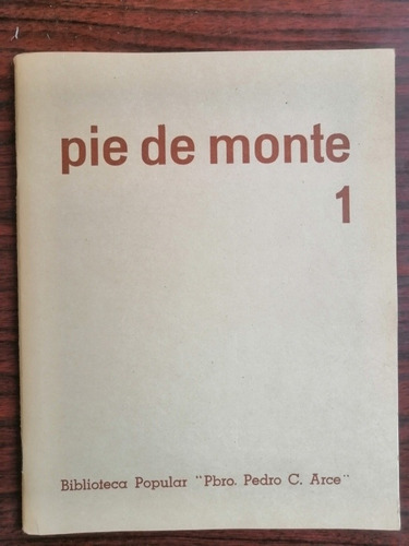 Pie De Monte 1 Revista Pbro. Pedro C. Arce