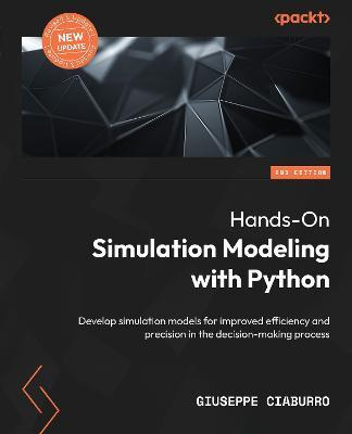 Libro Hands-on Simulation Modeling With Python : Develop ...