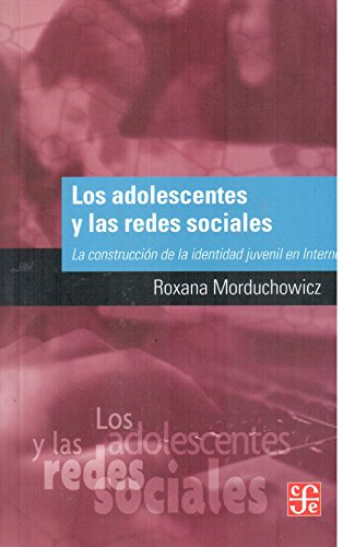 Libro Los Adolescentes Y Las Redes Sociales  De Morduchowicz