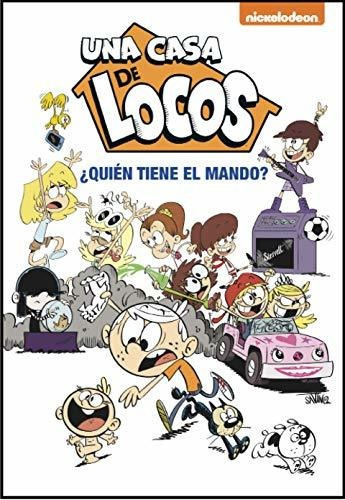 Quién Tiene El Mando? (una Casa De Locos. Cómic 1), De Nickelodeon. Editorial Beascoa, Tapa Dura En Español