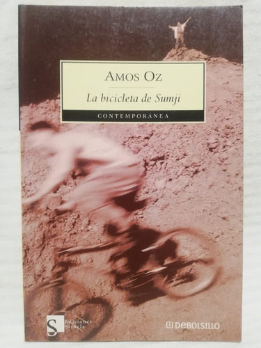 La Bicicleta De Sumji, Amos Oz, Ediciones Siruela.ilustrado