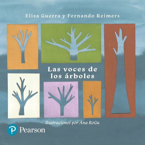 Voces De Los Árboles, Las, De Guerra, Elisa. Editorial Pearson Infantil, Tapa Blanda En Español, 2022