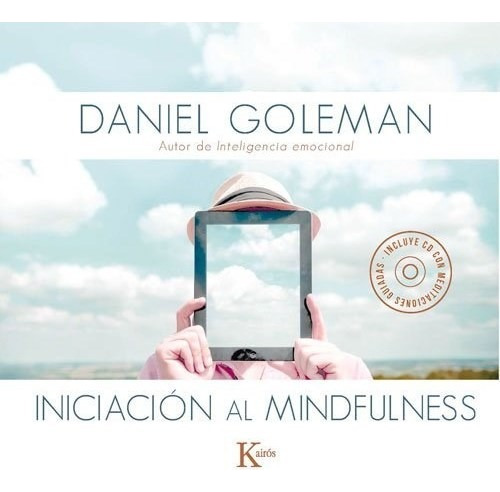 Iniciacion Al Mindfulness (con Cd) - Goleman Daniel (libro 