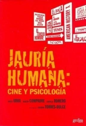 Jauria Humana  Cine Y Psicologia - Urra/compadre/ (libro)