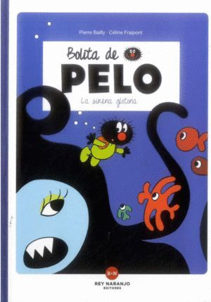 Libro Bolita De Pelo La Sirena Glotona