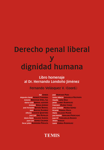 Derecho Penal Liberal Y Dignidad Humana ( Libro Nuevo Y Ori