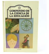 Comprar L3396 Compendio De La Ciencia De La Educacion  - Ciencia