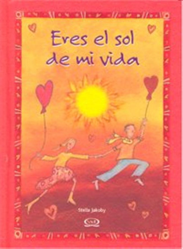 Eres El Sol De Mi Vida - Jakoby,stella