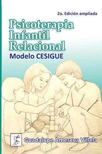 Libro: Psicoterapia Infantil Relacional: Modelo (spanish Edi