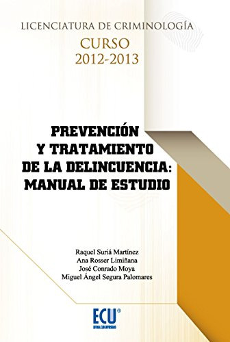Libro Prevención Y Tratamiento De La Delincuencia: Manual De