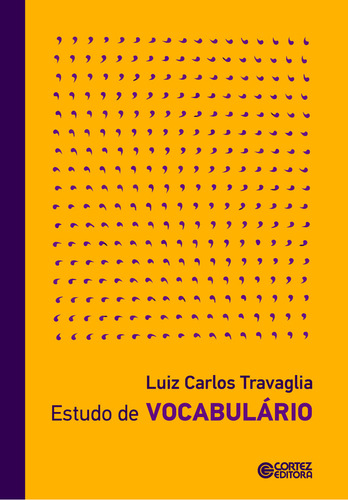 Estudo De Vocabulário, De Luiz Carlos Travaglia. Editora Cortez, Capa Mole Em Português, 2023