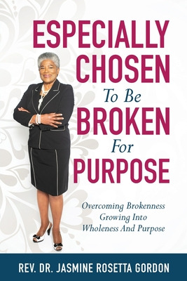 Libro Especially Chosen To Be Broken For Purpose: : Overc...
