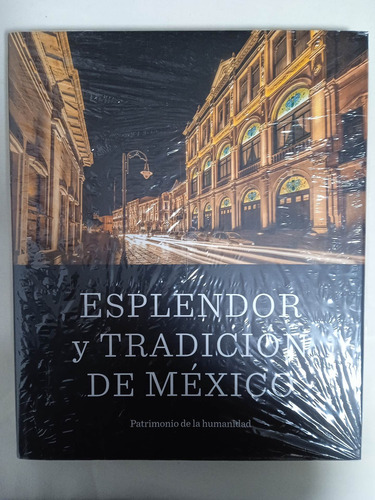 Esplendor Y Tradición En México (Usado)