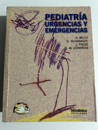 Libro Pediatría - Urgencias Y Emergencias Bello - Sehabiague