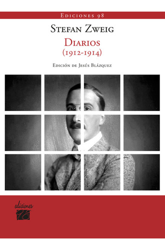 Diarios 1912-1914 - Zweig, Stefan