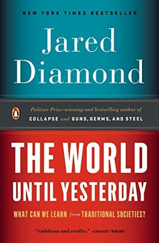 The World Until Yesterday: What Can We Learn From Traditional Societies?, De Diamond, Jared. Editorial Penguin Books, Tapa Blanda En Inglés