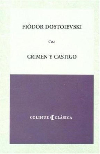 Libro - Crimen Y Castigo (coleccion Roble Plus) - Dostoievs