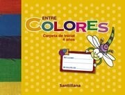 Entre Colores 4 Años Santillana Carpeta Inicial - Vv. Aa. (