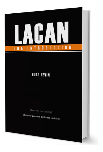 Lacan Una Introduccion - Levin H (libro)