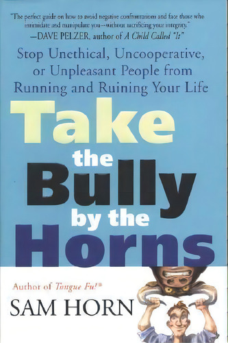 Take The Bully By The Horns, De Horn. Editorial St Martins Press, Tapa Blanda En Inglés
