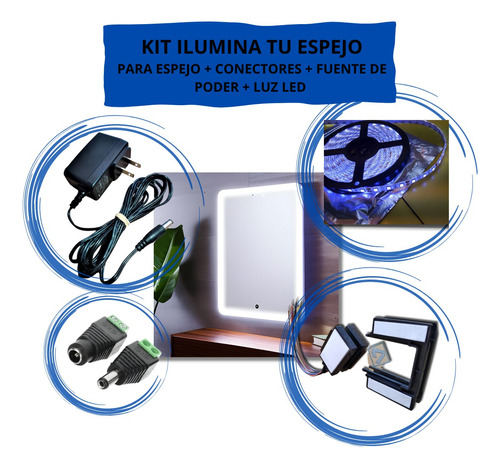 Kit Ilumina Tu Espejo Apagador Touch+led+fuente+conectores.