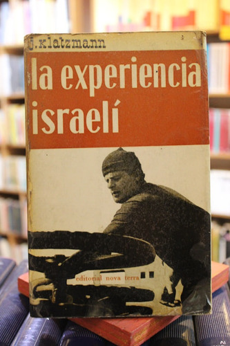 La Experiencia Israelí - J. Klatzamann