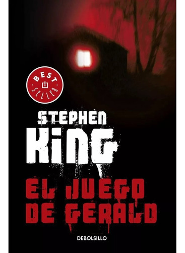 Libro Juego De Gerald / Stephen King / Debolsillo