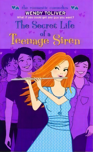 The Secret Life Of A Teenage Siren, De Wendy Toliver. Editorial Simon & Schuster, Tapa Blanda En Inglés