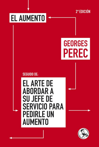 Libro: El Aumento, Seguido De El Arte De Abordar A Su Jefe D