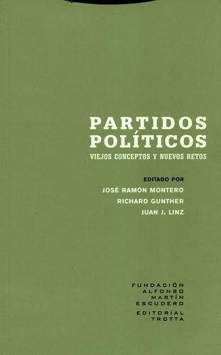 Libro Partidos Políticos: Viejos Conceptos Y Nuevos Retos