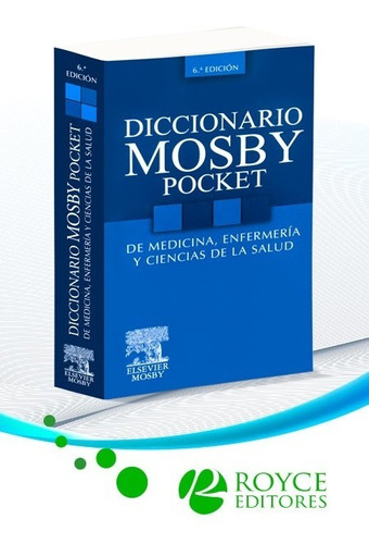 Diccionario Mosby Pocket De Medicina, Enfermería Y Ciencias