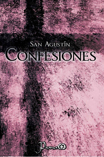 Confesiones - San Agustín - Prana