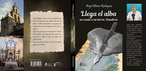 Llega El Alba, Un Canto A Mi Tierra Sanabria, De Alonso Rodriguez, Angel. Editorial Entrelineas Editores, Tapa Blanda En Español