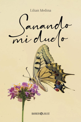 Libro: Sanando Mi Duelo (spanish Edition)