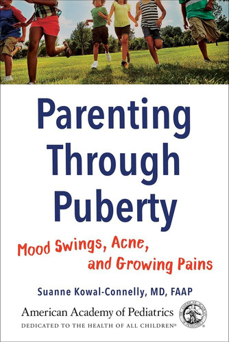 Libro: Crianza De Los Hijos Durante La Pubertad: Cambios De