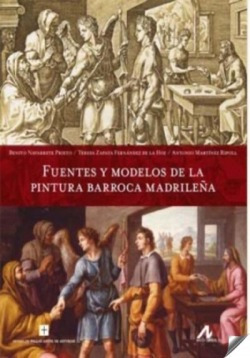 Fuentes Y Modelos De La Pintura Barroca Madrileña Navarrete