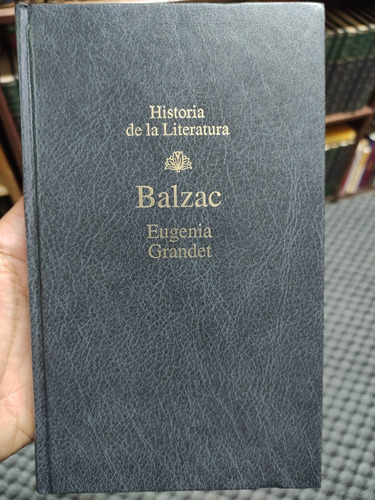 Eugenia Grandet - Honore De Balzac - Rba Editores  Tapa Dura
