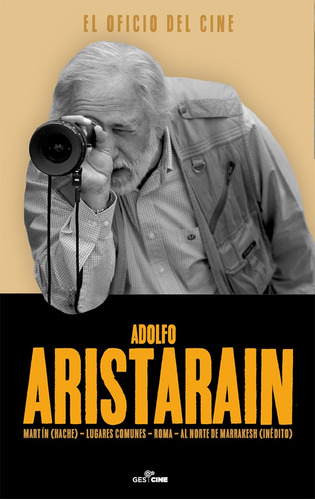 El Oficio Del Cine - Aristarain Rodolfo (libro) - Nuevo